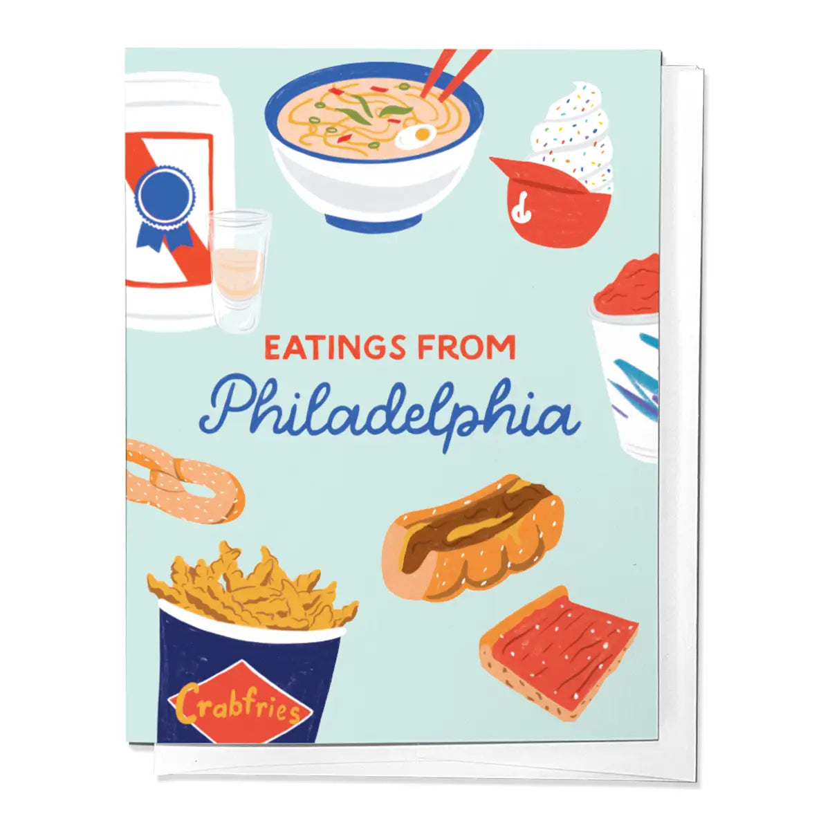 Eatings from Philadelphia Greeting Card