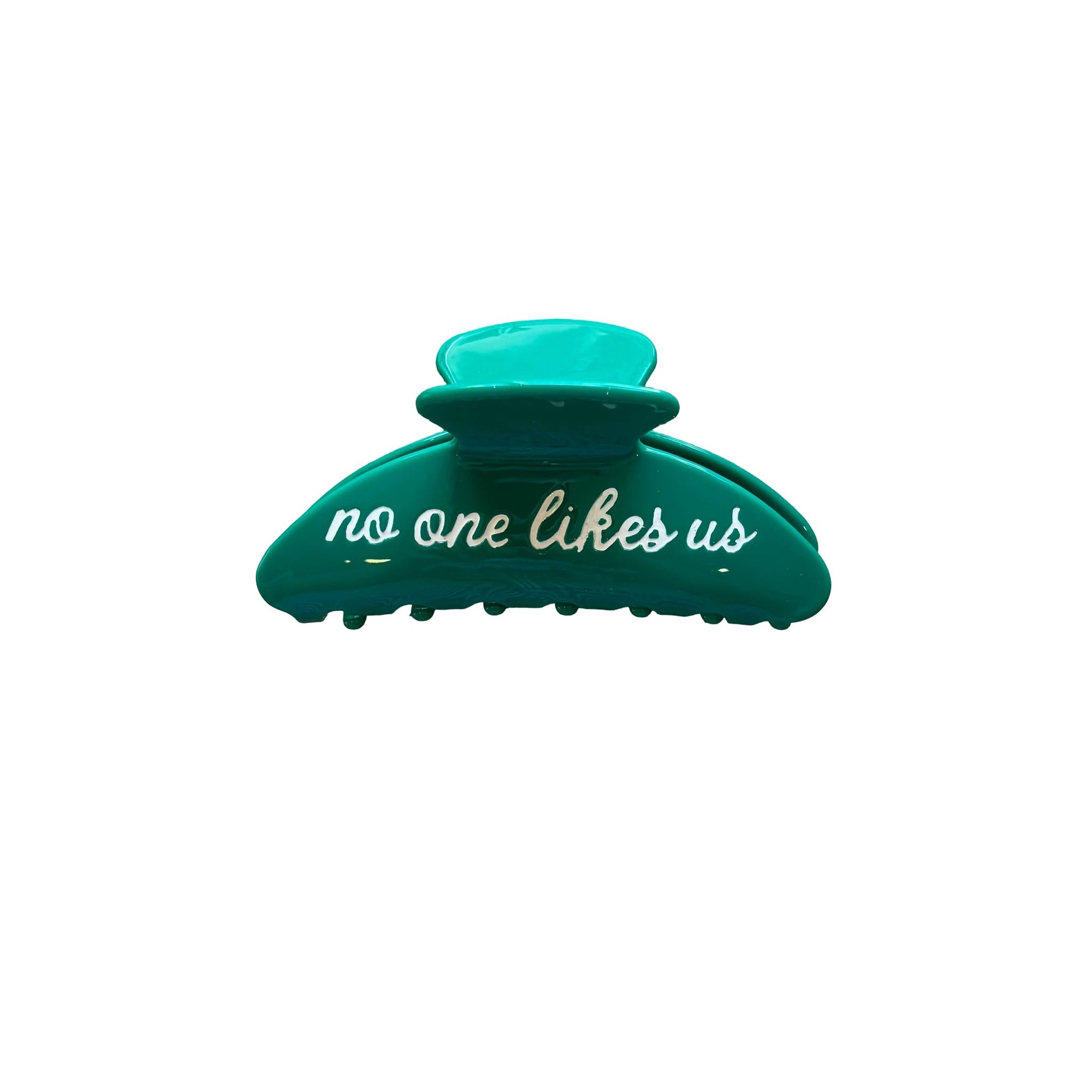 No One Likes Us Hair Clip