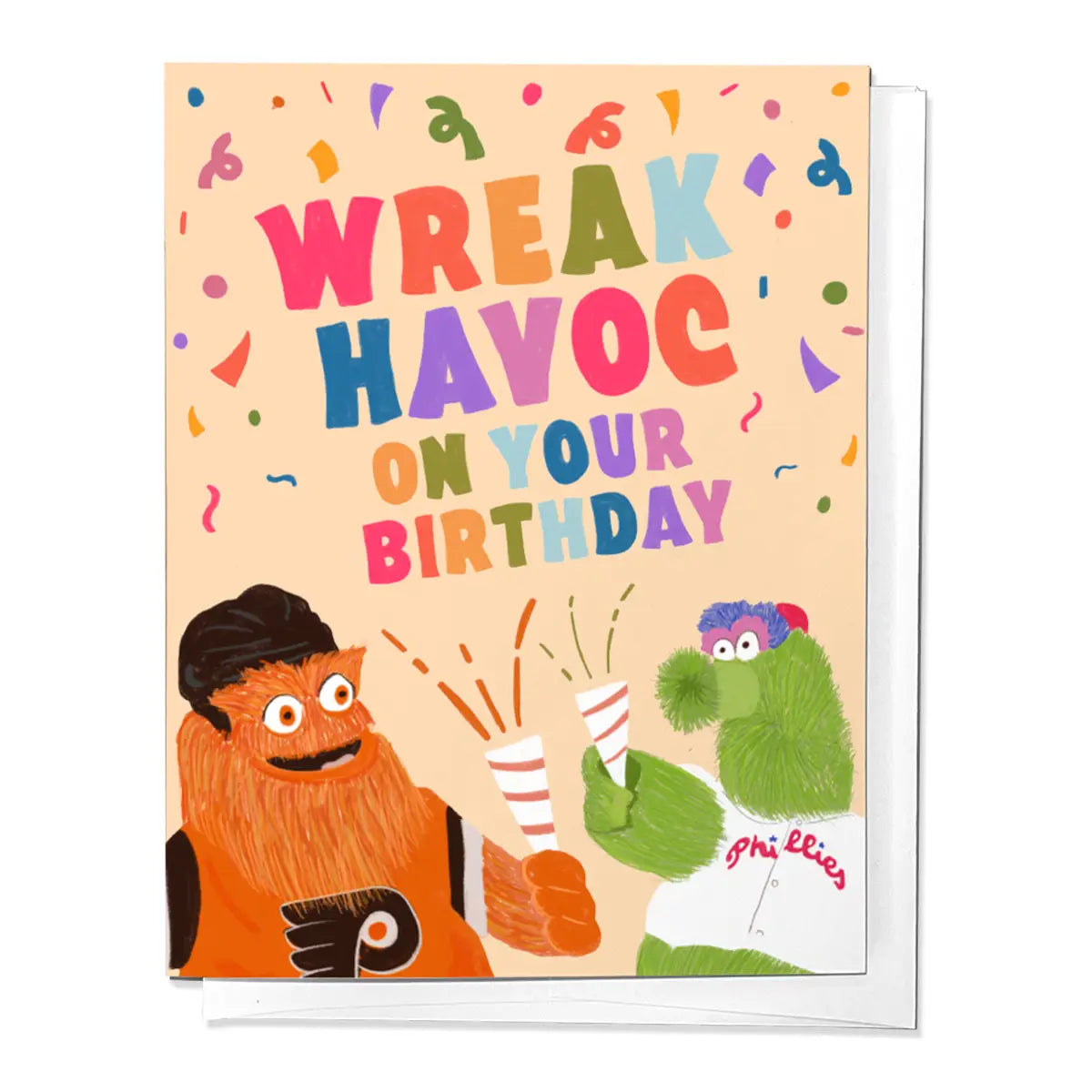 Wreak Havoc On Your Birthday Greeting Card